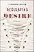 Regulating Desire: From the Virtuous Maiden to the Purity Princess