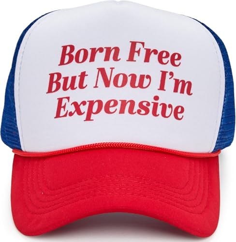 Funky Junque Foam Trucker Hat Funny Mesh Back Baseball Cap for Men & Women Cowboy Chic Party Hat Trendy Womens Trucker Hats - Born Free But Now Im Expensive - Red/White/Blue