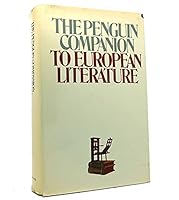 The Penguin Companion to European Literature 0713902493 Book Cover