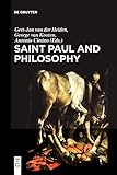 Saint Paul and Philosophy: The Consonance of Ancient and Modern Thought
