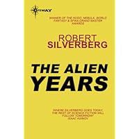 The Alien Years