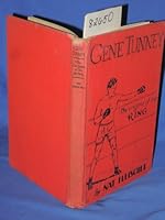 GENE TUNNEY. THE ENIGMA OF THE RING. With Numerous Illustrations. The Ring Athletic Library Book No. 6. B000VERFLM Book Cover
