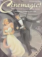 Cinemagic!: Hollywood's Best Movie Music B0786KR4PP Book Cover