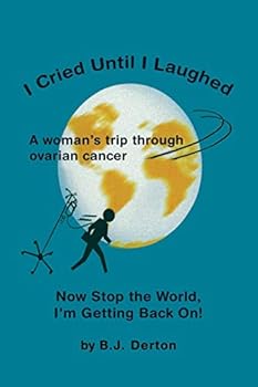 Paperback I Cried Until I Laughed: Now Stop the World, I'm Getting Back On! Book