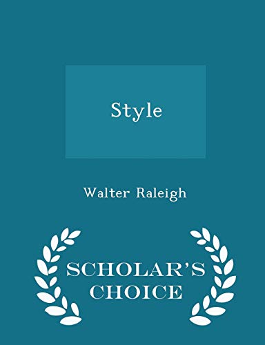 Style - Scholar's Choice Edition 1296359123 Book Cover