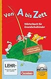 Von A bis Zett - Wörterbuch für Grundschulkinder - Allgemeine Ausgabe: Wörterbuch mit Bild-Wort-Lexikon Englisch und CD-ROM - Flexibler Kunststoff-Einband