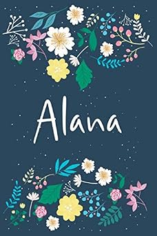 Alana Personalized Floral Notebook/Journal With First Name For Women And Girls, Journal With Navy Soft Cover With Colorful Flowers, Lined Notebook, ... for School Notes, Diary Writing, Journaling