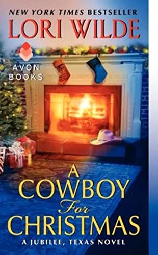 A Cowboy for Christmas: A Captivating Holiday Story with Passion and Warmth, Experience a Holiday Miracle in a Western Town (Jubilee, Texas, 3)
