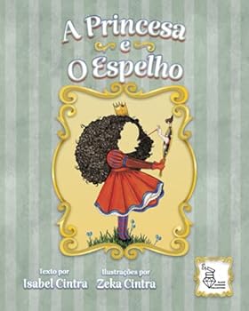 Paperback A Princesa e o Espelho (Portuguese Edition) [Portuguese] Book