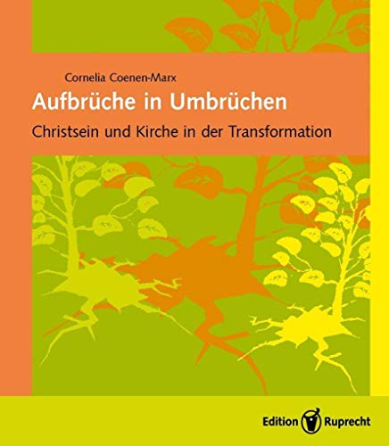 Aufbrüche in Umbrüchen: Christsein und Kirche i... 3846902527 Book Cover