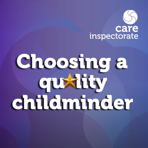 Choosing a quality childminder