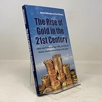 The Rise of Gold in the 21st Century 0971804885 Book Cover