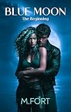 Blue Moon: A Tale of Love and Magic (English Edition)