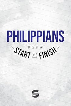 Paperback Philippians from Start2Finish (Start2Finish Bible Studies Book 40) Book