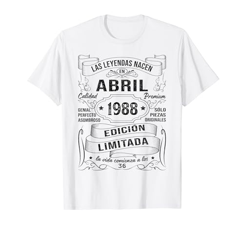 Regalo 36 Años Cumpleaños Las Leyendas Nacen En Abril 1988 Camiseta