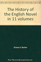 The History of the English Novel in 11 volumes B008WFGW1G Book Cover