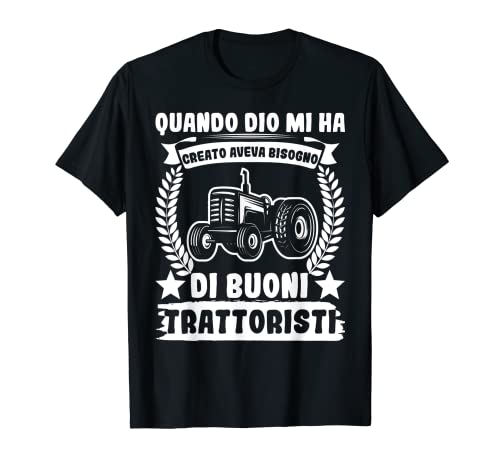 Homme Detti Farmer Comptadino Tracteur Amo Buoni Tracteurs T-Shirt