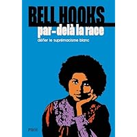 Par-del&agrave; la race