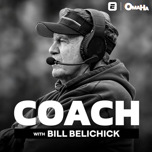 Coach with Bill Belichick Podcast Por ESPN Omaha Productions Bill Belichick arte de portada