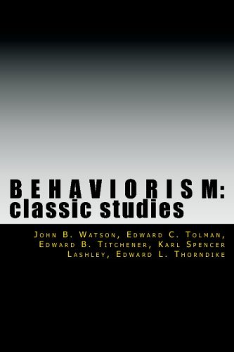 [Behaviorism: Classic Studies] [By: John Watson] [May, 2009]