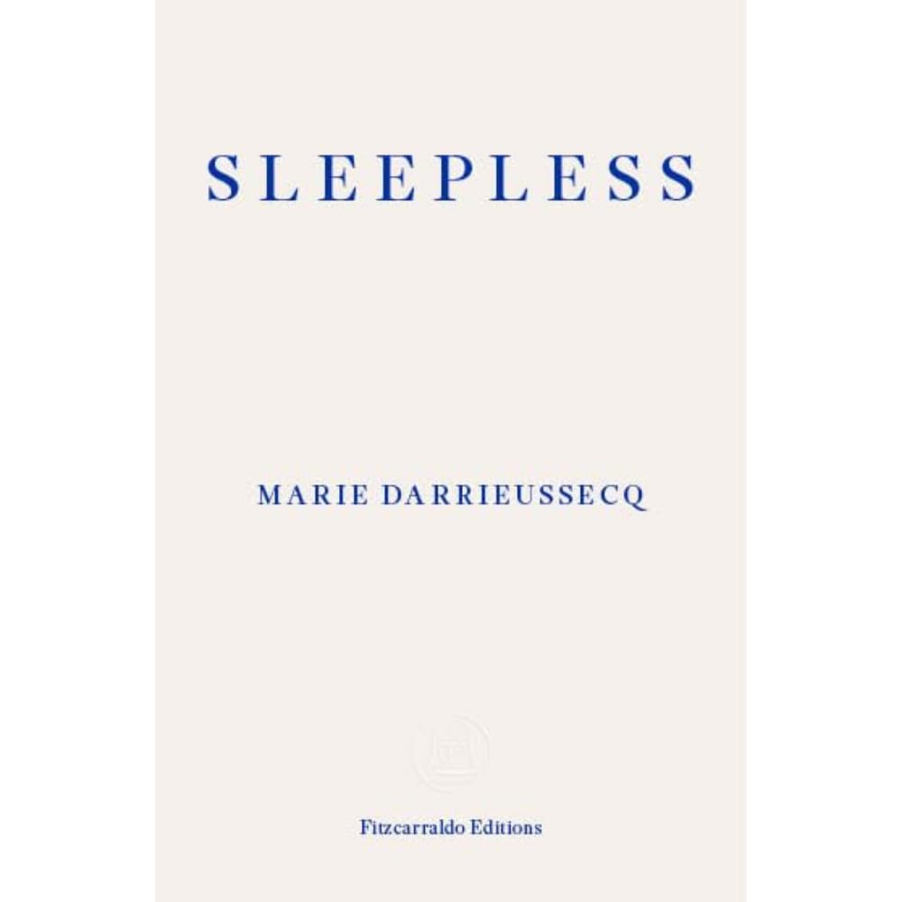 Sleepless: Marie Darrieussecq