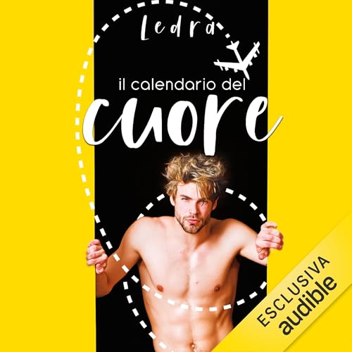 Il calendario del cuore Audiolibro Por Ledra arte de portada