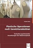 Plastische Operationen nach Gewichtsreduktion: Evaluation psychosozialer Auswirkungen der Abdominoplastik