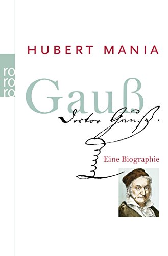 Gauß: Eine Biographie (Rowohlt Monographie) Gauß: Eine Biographie (Rowohlt Monographie)