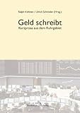  Köhnen, Ralph/Schröder, Ulrich (Hrsg.): Geld schreibt