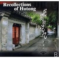 Recollection of Hutong 7800697096 Book Cover