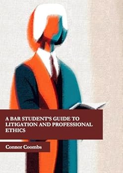 Paperback A Bar Student’s Guide to Criminal Litigation & Professional Ethics Book