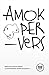 Produktbild Amok PerVers (Edition Belletristik)