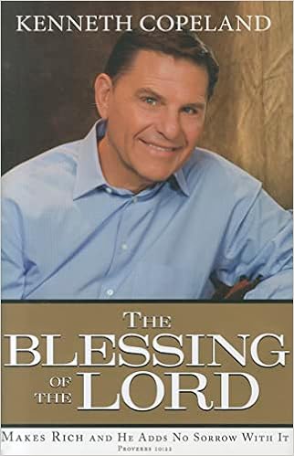 The Blessing of the Lord: Makes Rich and He Adds No Sorrow With It book cover