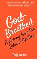 God-Breathed! Exploring How the Bible is Written 1789101425 Book Cover