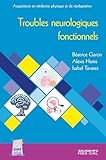 pas fonctionnel synonyme  Troubles neurologiques fonctionnels
