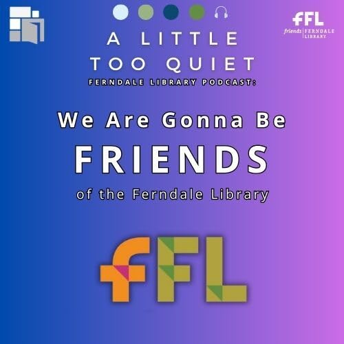 Thank you for being a FRIEND (of the Library)