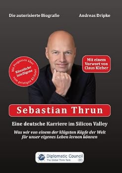 Hardcover Sebastian Thrun: Eine deutsche Karriere im Silicon Valley Book