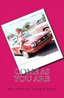 Come As You Are 1981495487 Book Cover