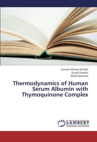 Thermodynamics of Human Serum Albumin with Thymoquinone Complex