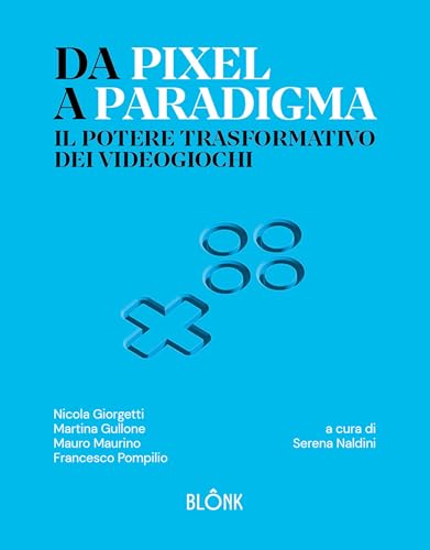 Da pixel a paradigma: Il potere trasformativo dei videogiochi