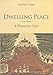 Dwelling Place: A Plantation Epic