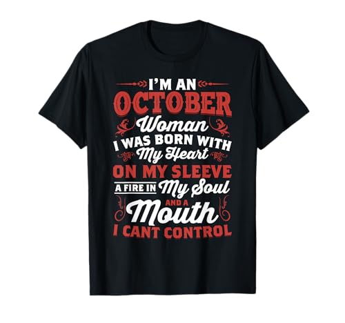 I'm An October Woman Queen Born In October T-Shirt