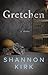 Gretchen: A Thriller