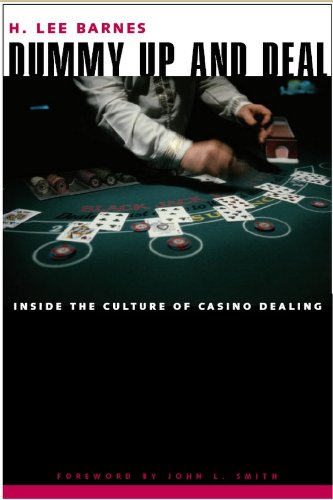 Télécharger Dummy Up And Deal: Inside The Culture Of Casino Dealing (Gambling Studies Series) (English Edition) Livre eBook France