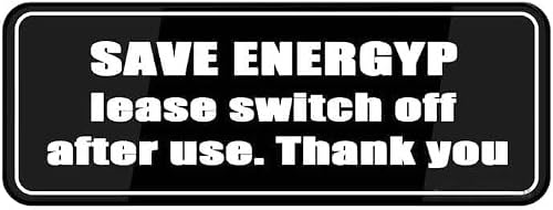 Save Energy Switch Off Reminder Sign, 3 x 10 Inch Acrylic