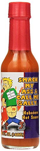 Smack My Ass and Call Me Sally Habanero Hot Sauce