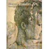 New Russian Art: Paintings from the Christian Keesee Collection