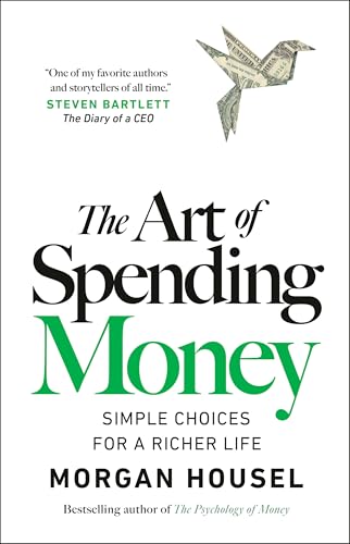 Cover of The Art of Spending Money: Simple Choices for a Richer Life