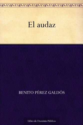 El audaz El audaz