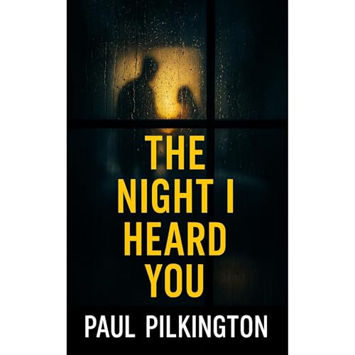 The Night I Heard You Audiolibro Por Paul Pilkington arte de portada